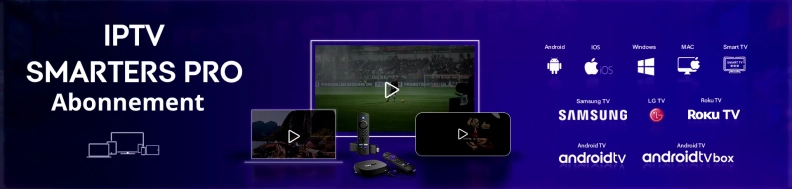 Image héro IPTV SMARTERS PRO ABONNEMENT